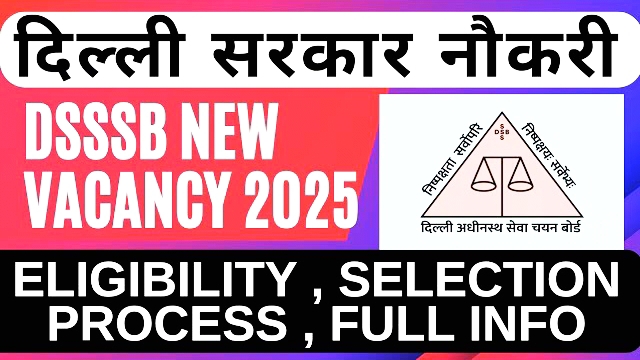DSSSB Vacancy 2025 in Hindi